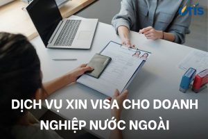 dich-vu-xin-visa-cho-doanh-nghiep-nuoc-ngoai